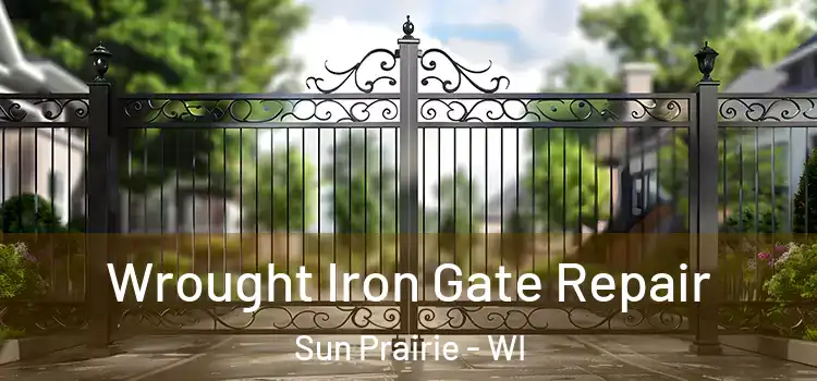  Wrought Iron Gate Repair Sun Prairie - WI